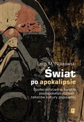 Książka : Świat po a... - Lech M. Nijakowski
