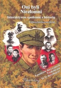 Obrazek Oni byli niezłomni Interaktywne spotkanie z historią