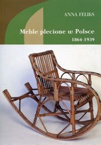 Bild von Meble plecione w Polsce 1864-1939