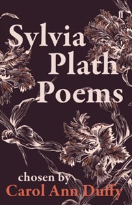 Obrazek Sylvia Plath Poems Chosen by Carol Ann Duffy