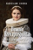Polska książka : Dawna Rzec... - Radosław Sikora