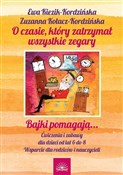 Książka : O czasie, ... - Ewa Kiezik-Kordzińska, Zuzanna Kołacz-Kordzińska