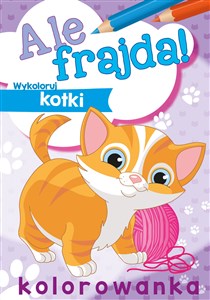 Obrazek Ale frajda! Wykoloruj kotki