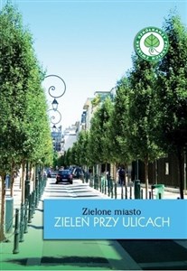 Obrazek Zielone miasto Zieleń przy ulicach