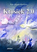 Polnische buch : Ktosiek 2.... - Beata Piliszek-Słowińska