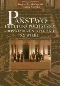 Bild von Państwo i kultura polityczna - doświadczenia ppolskie XX wieku