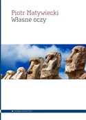 Własne ocz... - Piotr Matywiecki - buch auf polnisch 