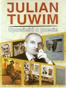 Obrazek Julian Tuwim Opowieść o poecie