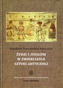 Książka : Żydzi i ju... - Magdalena Maciudzińska-Kamczycka