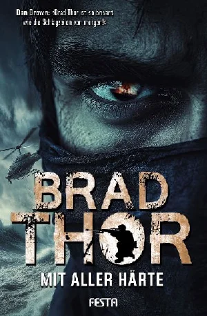 Obrazek THOR, B: MIT ALLER HÄRTE