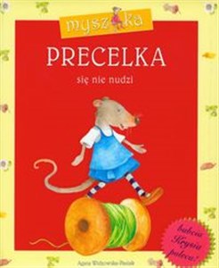 Obrazek Myszka Precelka się nie nudzi