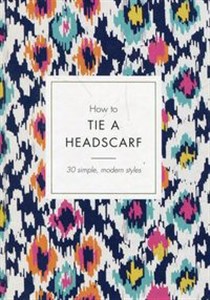 Bild von How to Tie a Headscarf 30 simple, modern styles