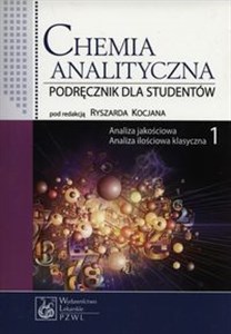 Obrazek Chemia analityczna Tom 1 Analiza jakościowa, analiza ilościowa klasyczna