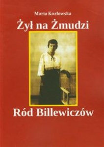 Bild von Żył na Żmudzi Ród Billewiczów