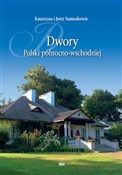 Polnische buch : Dwory Pols... - Katarzyna Samusik, Jerzy Samusik