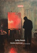 Sztuka pię... - Zofia Florek - Ksiegarnia w niemczech