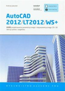 Obrazek AutoCAD 2012/LT2012/WS+ Kurs projektowania parametrycznego i nieparametrycznego 2D i 3D