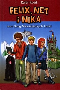 Obrazek Felix Net i Nika oraz Gang Niewidzialnych Ludzi Tom 1