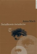 Świadkowie... - Anna Mach - Ksiegarnia w niemczech