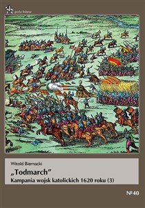 Obrazek Todmarch Kampania wojsk katolickich 1620 roku