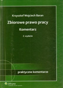 Obrazek Zbiorowe prawo pracy Komentarz