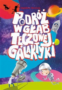 Bild von Podróż w głąb Tęczowej Galaktyki