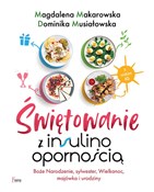 Polnische buch : Świętowani... - Magdalena Makarowska, Dominika Musiałowska