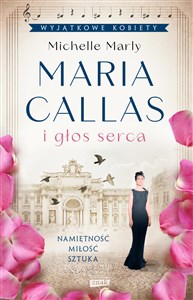 Obrazek Maria Callas i głos serca