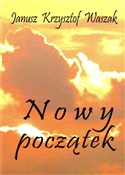 Nowy począ... - Janusz Krzysztof Waszak - Ksiegarnia w niemczech