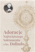 Polska książka : Adoracje N... - Dolindo Ruotolo