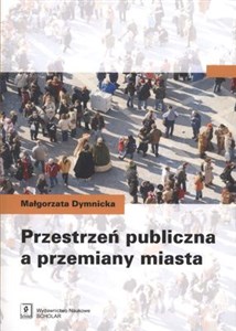 Bild von Przestrzeń publiczna a przemiany miasta