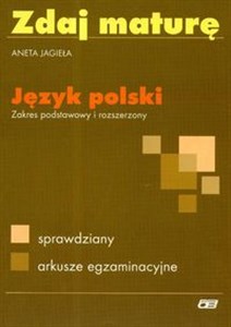 Obrazek Zdaj maturę Język polski Liceum zakres podstawowy i rozszerzony