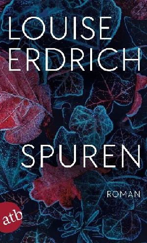Bild von ERDRICH, L: SPUREN