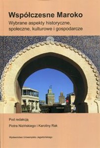 Bild von Współczesne Maroko Wybrane aspekty historyczne, społeczne, kulturowe i gospodarcze