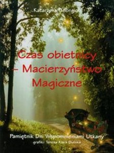 Obrazek Czas obietnicy Macierzyństwo magiczne