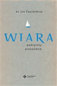 Wiara Prak... - Jan Frąckowiak - Ksiegarnia w niemczech