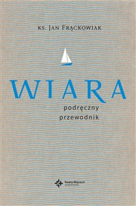 Obrazek Wiara Praktyczny przewodnik