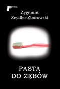 Pasta do z... - Zygmunt Zeydler-Zborowski - buch auf polnisch 