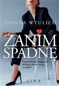 Zanim spad... - Joanna Wtulich -  Polnische Buchandlung 