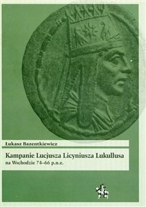 Obrazek Kampanie Lucjusza Licyniusza Lukullusa na Wschodzie 74-66 p.n.e