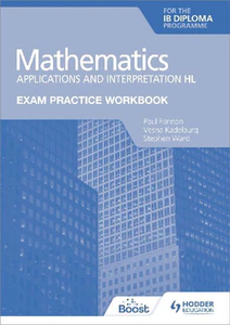 Obrazek Mathematics Applications and interpretation HL Exam Practice Workbook