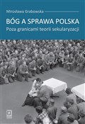 Polska książka : Bóg a spra... - Mirosława Grabowska