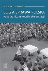 Bild von Bóg a sprawa polska Poza granicami teorii sekularyzacji