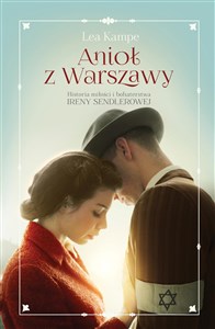 Bild von Anioł z Warszawy Historia miłości i bohaterstwa Ireny Sendlerowej