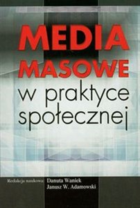 Obrazek Media masowe w praktyce społecznej