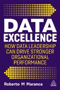 Bild von Data Excellence How Data Leadership Can Drive Stronger Organizational Performance