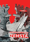 Zobacz : Zemsta - Aleksander Fredro