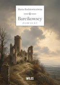 Książka : Barcikowsc... - Maria Rodziewiczówna