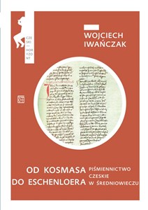 Bild von Od Kosmasa do Eschenloera Piśmiennictwo czeskie w średniowieczu