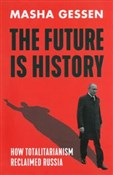 Książka : The Future... - Masha Gessen